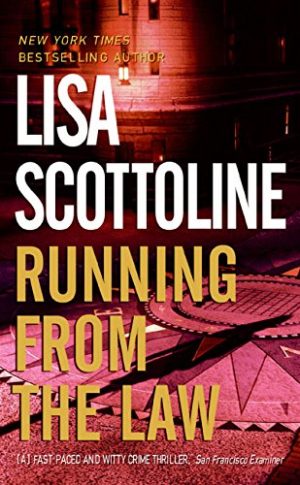 Running from the Law Scottoline, Lisa