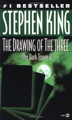 The Drawing of the Three (Dark Tower) King, Stephen