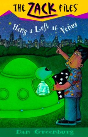 Zack Files 15: Hang a Left at Venus (The Zack Files) [Paperback] Greenburg, Dan and Davis, Jack E.