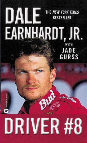 Driver #8 (hardcover) Earnhardt Jr., Dale and Gurss, Jade