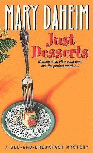 Just Desserts (Bed-and-Breakfast Mysteries) Daheim, Mary