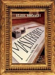 Masterpiece [Paperback] Broach, Elise