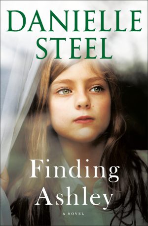 Finding Ashley: A Novel [Hardcover] Steel, Danielle