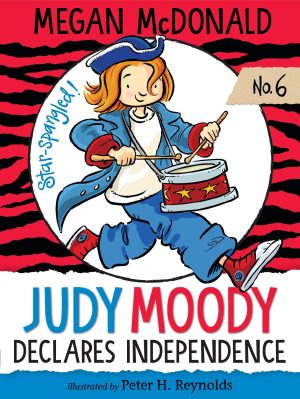 Judy Moody Declares Independence [Paperback] McDonald, Megan and Reynolds, Peter H.