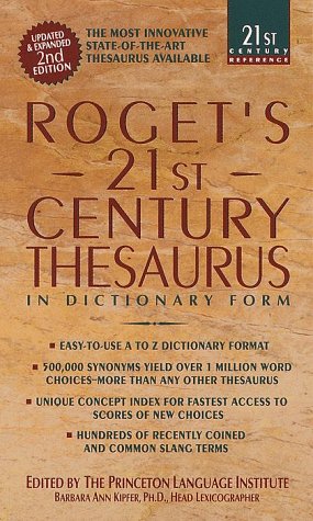 Roget's 21st Century Thesaurus: Updated & Expanded 2nd Edition Kipfer, Barbara Ann
