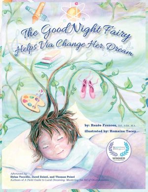 The Good Night Fairy Helps Via Change Her Dream Renee Frances; Mary Curk and Romaine Tacey
