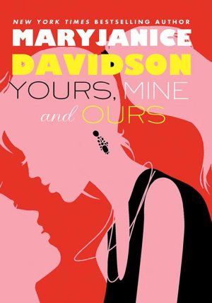 Yours, Mine, and Ours (FBI, Book 2) (Cadence Jones, 2) [Hardcover] Davidson, MaryJanice