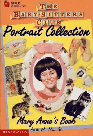 Mary Anne's Book (Baby-Sitters Club Portrait Collection) Martin, Ann M.