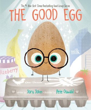 The Good Egg: An Easter And Springtime Book For Kids (The Food Group) [Hardcover] John, Jory and Oswald, Pete