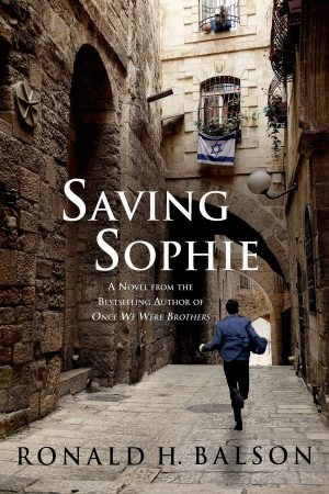 Saving Sophie: A Novel (Liam Taggart and Catherine Lockhart, 2) [Paperback] Balson, Ronald H.
