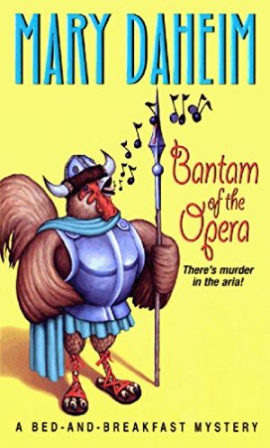 Bantam of the Opera (Bed-and-Breakfast Mysteries) Daheim, Mary