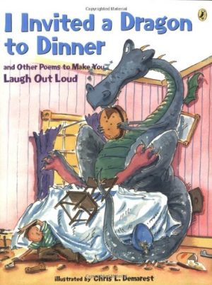 I Invited a Dragon to Dinner Demarest, Chris L.