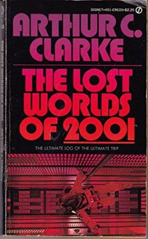 Lost World of 2001 Clarke, Arthur C.