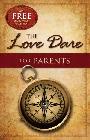 The Love Dare for Parents [Paperback] Kendrick, Stephen and Kendrick, Alex