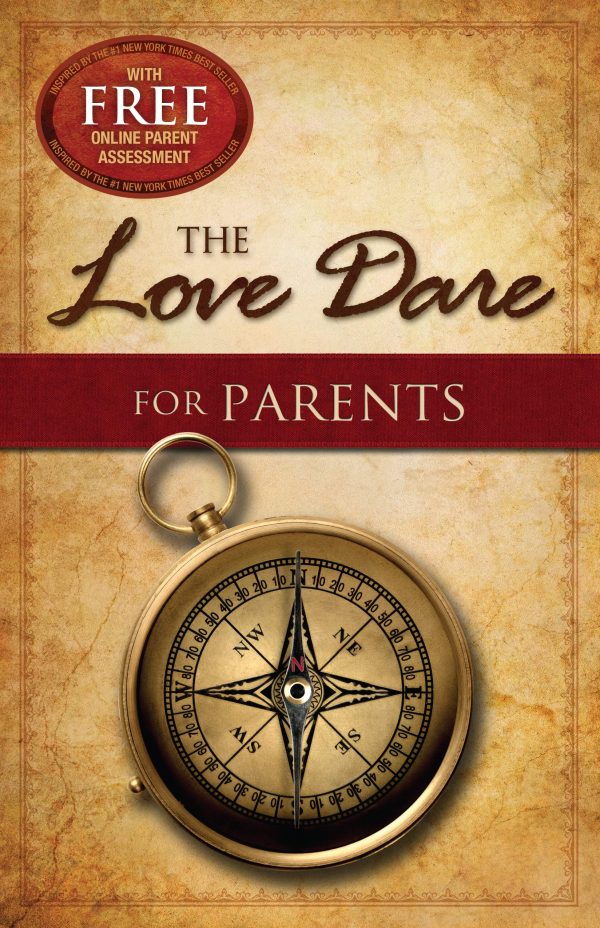 The Love Dare for Parents [Paperback] Kendrick, Stephen and Kendrick, Alex