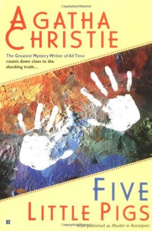 Five Little Pigs (Hercule Poirot) Christie, Agatha
