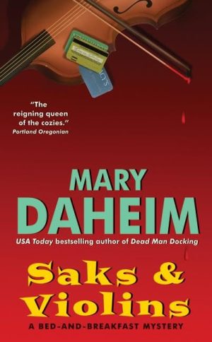 Saks & Violins (Bed-And-Breakfast Mysteries) Daheim, Mary