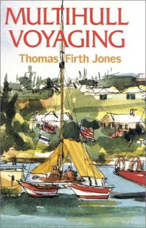 Multihull Voyaging Jones, Thomas Firth