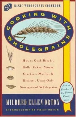 Cooking with Wholegrains Orton, Mildred Ellen