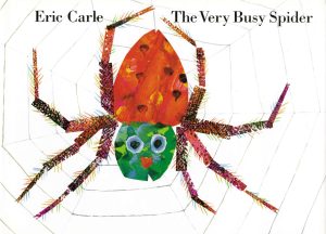The Very Busy Spider [Hardcover] Carle, Eric