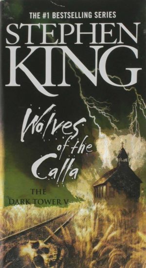 The Dark Tower V: The Wolves of the Calla (5) (The Dark Tower, Book 5) King, Stephen and Wrightson, Bernie