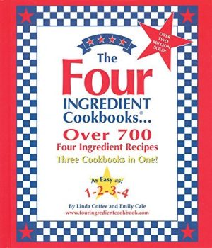 The Four Ingredient Cookbooks [Hardcover] Coffee, Linda and Cale, Emily