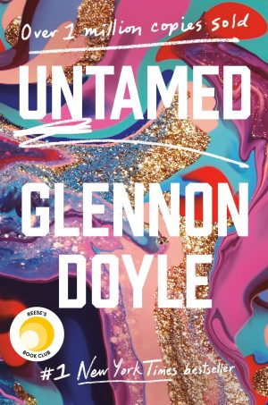 Untamed: Reese's Book Club [Hardcover] Glennon Doyle and Glennon Doyle Melton
