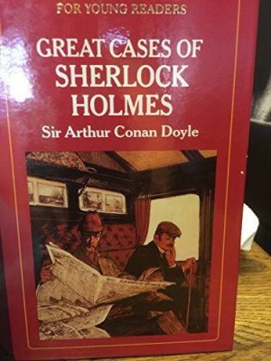 Reader's Digest Best Loved Books for Young Readers : Great Cases of Sherlock Holmes Doyle, Arthur Conan and Deel, Guy