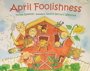 April Foolishness [Paperback] Teresa Bateman