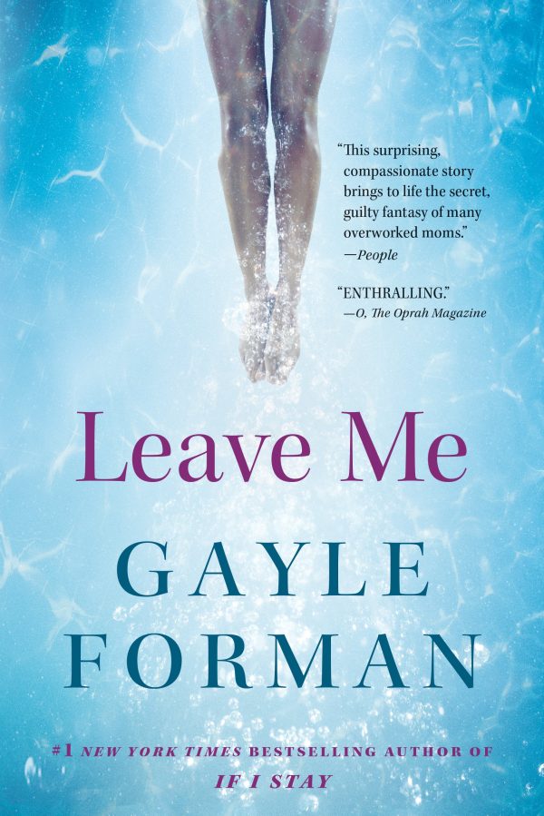 Leave Me: A Novel Forman, Gayle