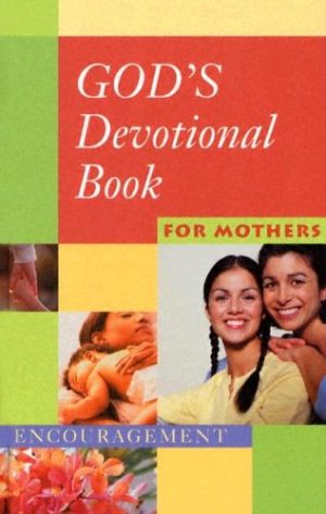 God's Devotional Book for Mothers Honor Books