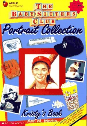 Kristy's Book (The Baby-Sitters Club Portrait Collection) Martin, Ann M.