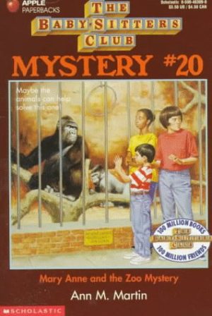 Mary Anne And The Zoo Mystery (The Baby-Sitters Club Mystery) Martin, Ann M.