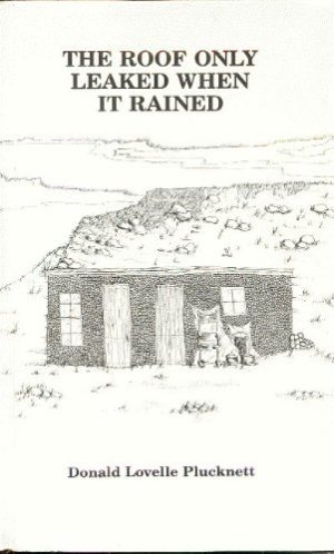 Roof Only Leaked When It Rained Plucknett, Donald Lovelle