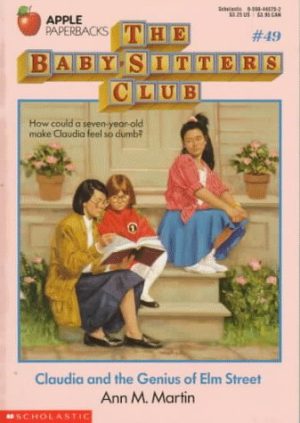 Claudia and the Genius of Elm Street (The Baby-Sitters Club #49) Martin, Ann M.