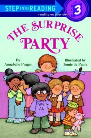 The Surprise Party (Step into Reading) Prager, Annabelle
