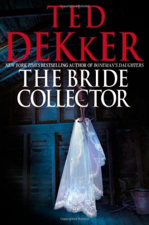 The Bride Collector Dekker, Ted