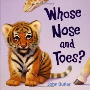 Whose Nose and Toes? Butler, John