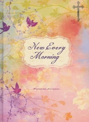 New Every Morning: Promise Journal Claire, Ellie