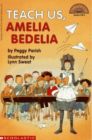 Teach Us, Amelia Bedelia Parish, Peggy and Sweat, Lynn