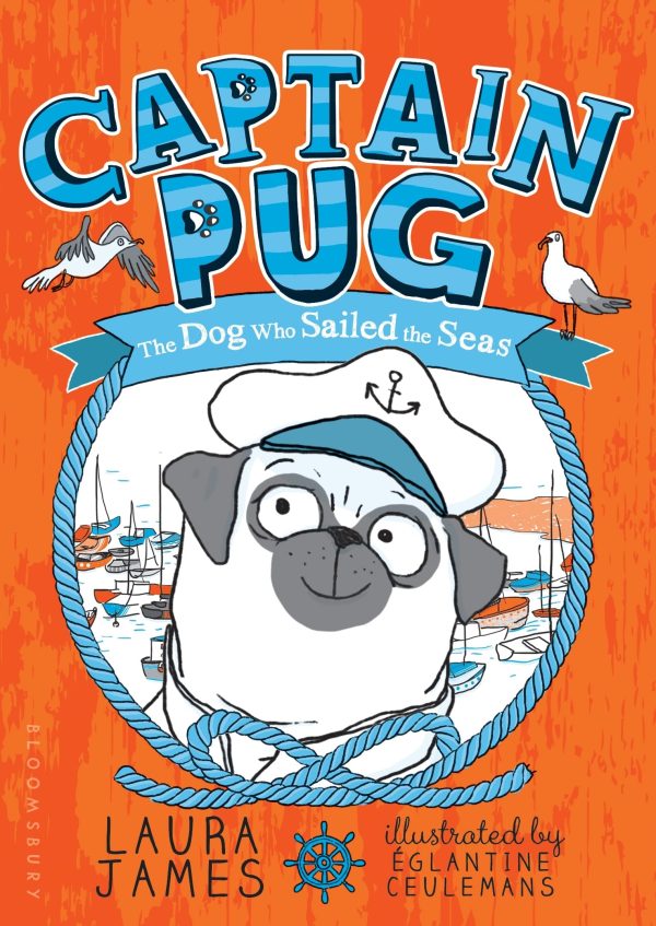 Captain Pug (The Adventures of Pug) [Paperback] James, Laura and Ceulemans, Églantine