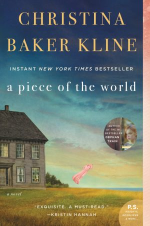 A Piece of the World: A Novel [Paperback] Kline, Christina Baker