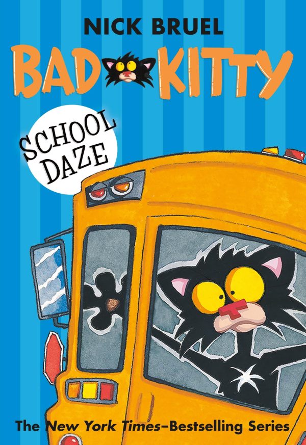 Bad Kitty School Daze (paperback black-and-white edition) [Paperback] Bruel, Nick