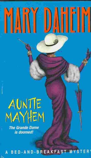 Auntie Mayhem (Bed-and-Breakfast Mysteries) Daheim, Mary