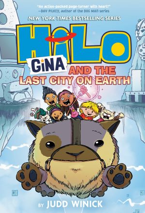 Hilo Book 9: Gina and the Last City on Earth: (A Graphic Novel) [Hardcover] Winick, Judd