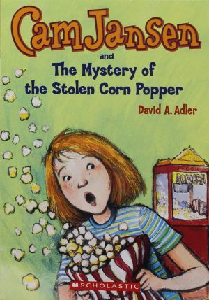 Cam Jansen and the Mystery of the Stolen Corn Popper (Cam Jansen #11) [Paperback] David A. Adler