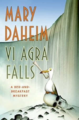 Vi Agra Falls: A Bed-and-Breakfast Mystery (Bed-and-Breakfast Mysteries, 24) [Hardcover] Daheim, Mary