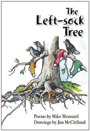The Left-sock Tree [Perfect Paperback] Mike Mennard and Jim McClelland