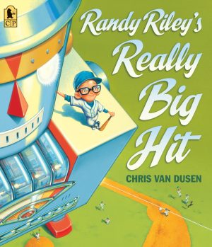 Randy Riley's Really Big Hit [Paperback] Van Dusen, Chris