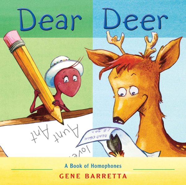 Dear Deer: A Book of Homophones [Paperback] Barretta, Gene